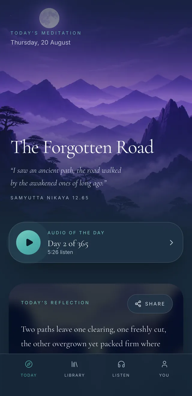 The Today screen in Taoist Diary: a meditation titled The Forgotten Road, a verse from the Samyutta Nikaya, and the day's audio ready to play.